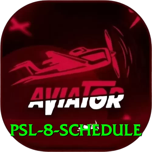 psl 8 schedule Max v2.5.6 - 2